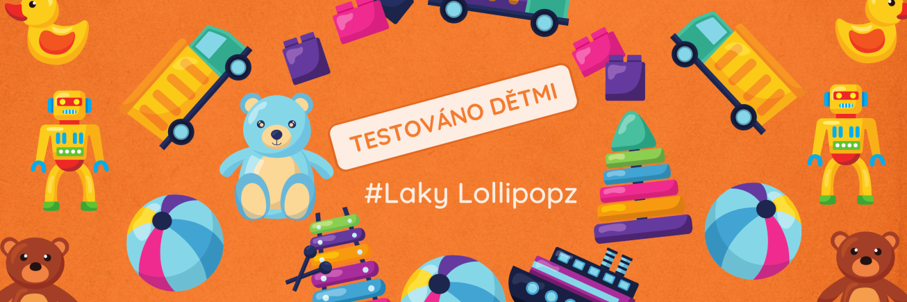 TESTOVÁNO DĚTMI # Lollipopz laky na nehty