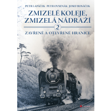                             Zmizelé koleje, zmizelá nádraží 2                        
