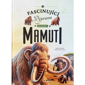 Fascinující výprava do pravěku - Mamuti