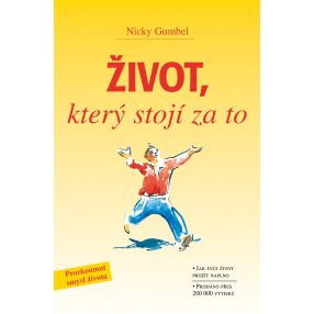 Život, který stojí za to