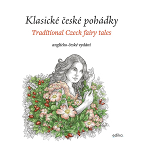 Klasické české pohádky: anglicko-české vydání