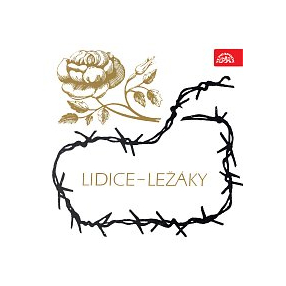 Lidice - Ležáky /1942-1972/