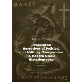 Parakratos: Narratives of Political and Military Conspiracies in Modern Greek Historiography
