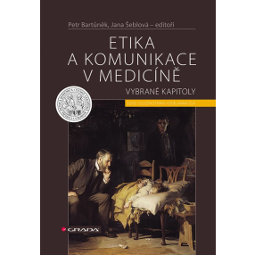 Etika a komunikace v medicíně