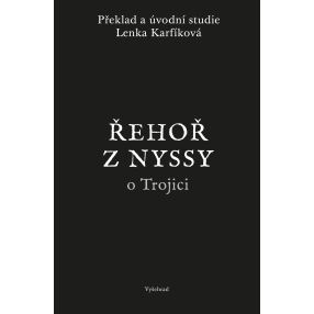 Řehoř z Nyssy o Trojici