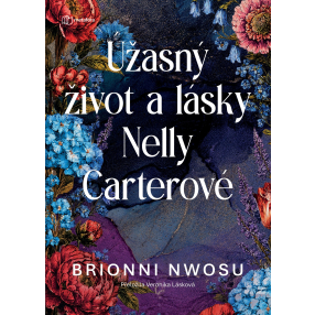 Úžasný život a lásky Nelly Carterové