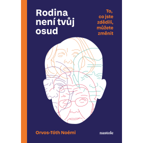 Rodina není tvůj osud