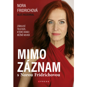 Mimo záznam s Norou Fridrichovou