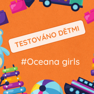 TESTOVÁNO DĚTMI # Oceana girls