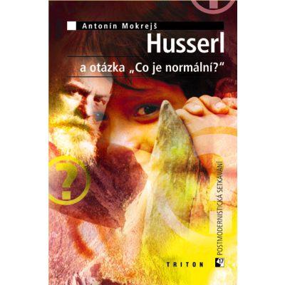 Husserl a otázka „Co je normální?“