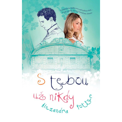 S tebou už nikdy
