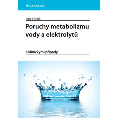 Poruchy metabolizmu vody a elektrolytů