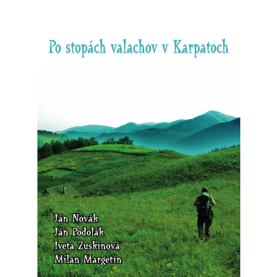 Po stopách valachov v Karpatoch