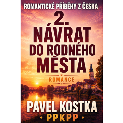 Romantické příběhy z Česka 2. Návrat do rodného města