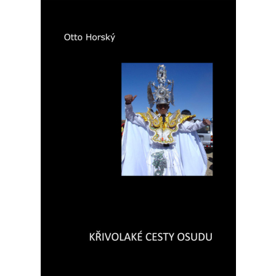 Křivolaké cesty osudu