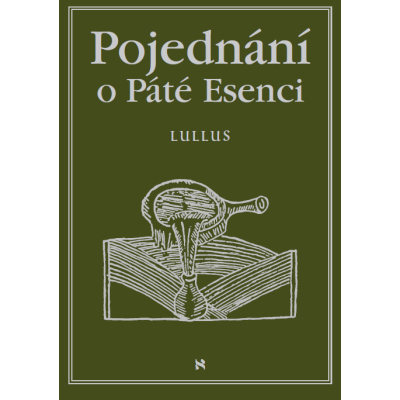 Pojednání o Páté esenci neboli O tajemstvích přírody