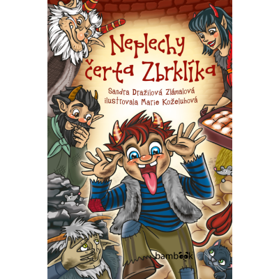 Neplechy čerta Zbrklíka