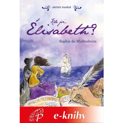 Kde jsi, Élisabeth?