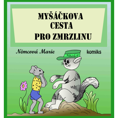Myšáčkova cesta pro zmrzlinu