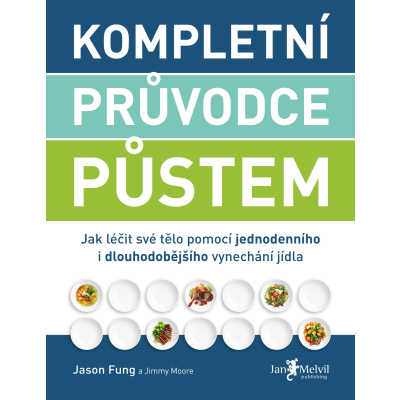 Kompletní průvodce půstem