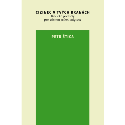 Cizinec v tvých branách