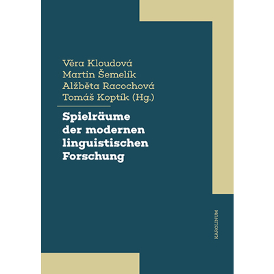 Spielräume der modernen linguistischen Forschung