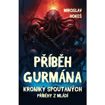 Kroniky spoutaných - Příběhy z mládí 5