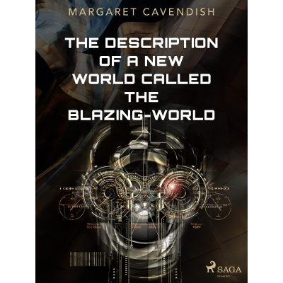 The Description of a New World Called The Blazing-World