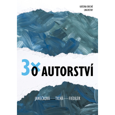 Třikrát o autorství