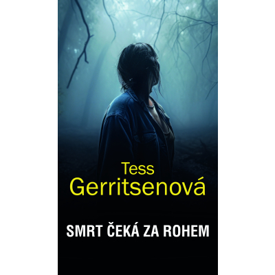 Smrt čeká za rohem