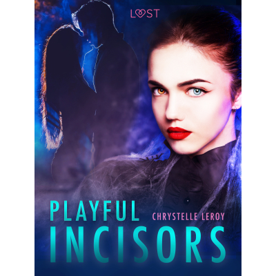 Playful Incisors - Erotic Short Story