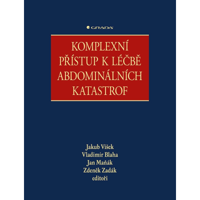 Komplexní přístup k léčbě abdominálních katastrof