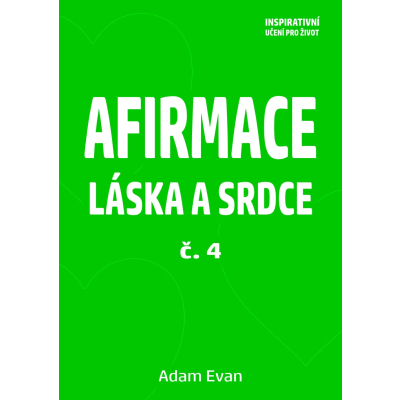 Afirmace Láska a Srdce č. 4