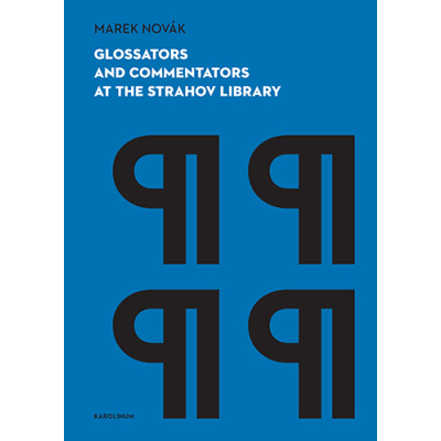 Glossators and Commentators at the Strahov Library
