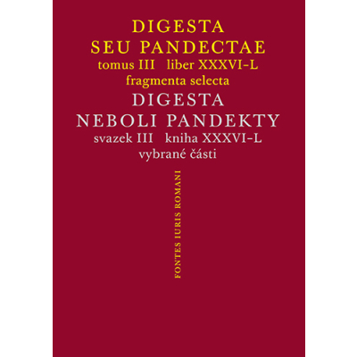 Digesta seu Pandectae III / Digesta neboli Pandekty III