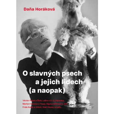 O slavných psech a jejich lidech (a naopak)
