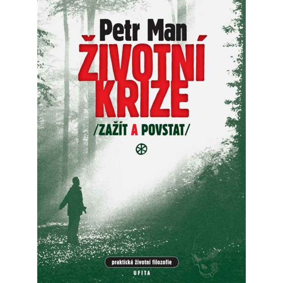 Životní krize: zažít a povstat                    