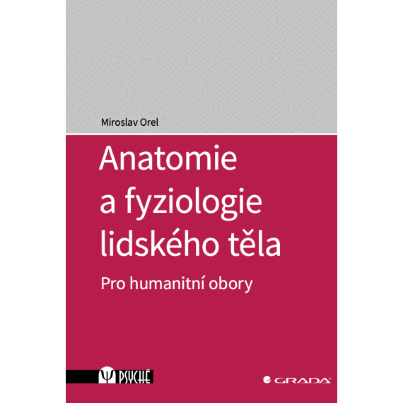 Anatomie a fyziologie lidského těla                    
