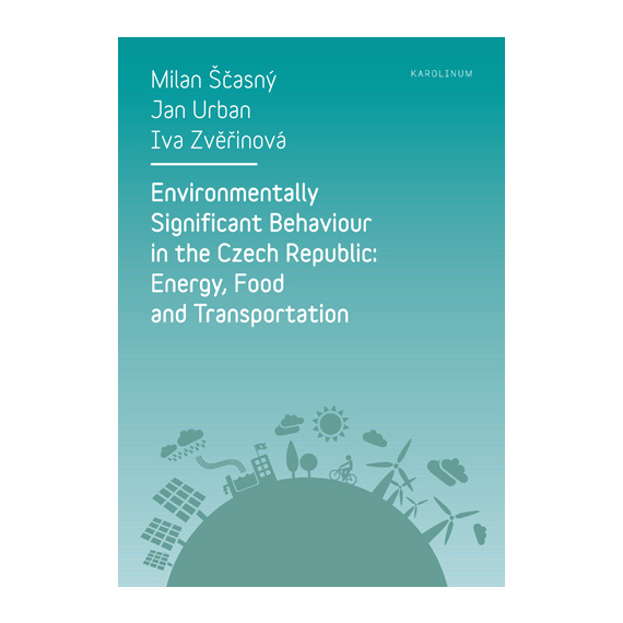 Environmentally Significant Behaviour in the Czech Republic: Energy, Food and Transportation                    