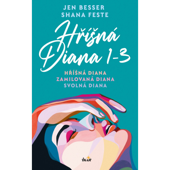 Hříšná Diana (1-3) - Hříšná Diana, Zamilovaná Diana, Svolná Diana                    