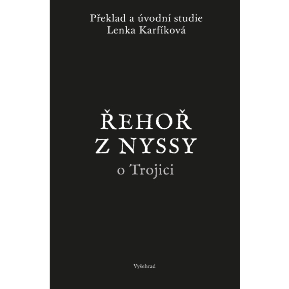 Řehoř z Nyssy o Trojici                    