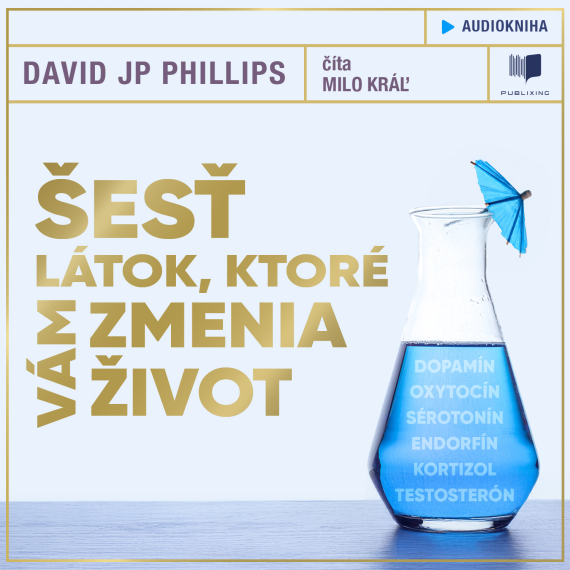Šesť látok, ktoré vám zmenia život                    